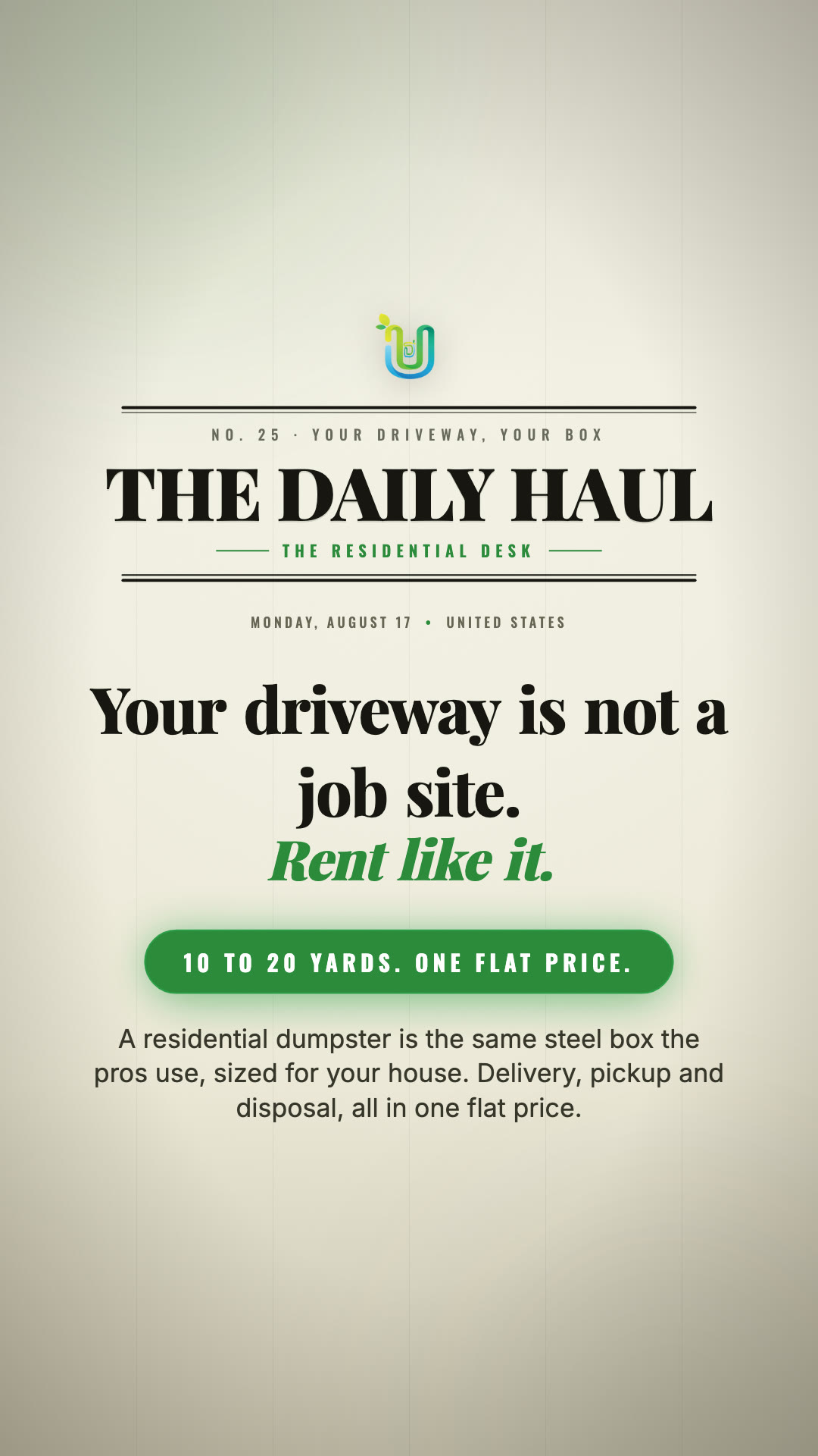 Watch: Your Driveway Is Not a Job Site. Rent Like It.